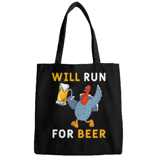 Beer Fun Will Run For Beer Thanksgiving Turkey Trot Racing Fanatic Bags