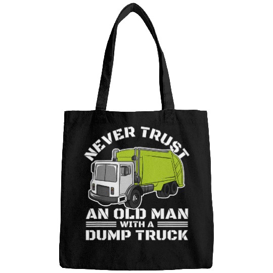 Old Man Dump Truck Driver Funny Garbage Trucker Bags