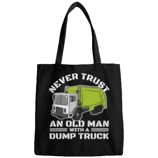 Old Man Dump Truck Driver Funny Garbage Trucker Bags