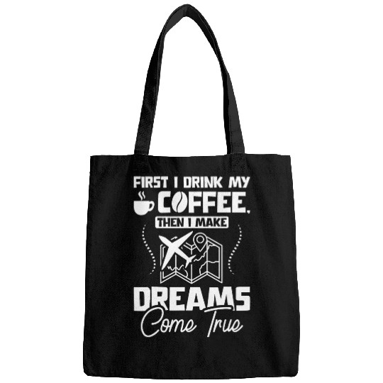 Coffee Fun make dreams come true travel agent Bags