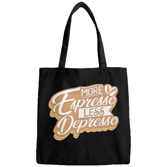 Coffee Fun Barista more espresso less depresso Coffee Lovers Women Bags