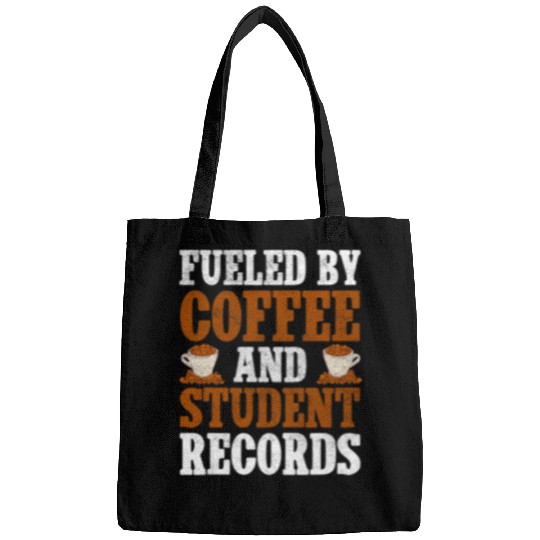 Coffee Fun Fueled By Coffee And Student Records School Staff Bags
