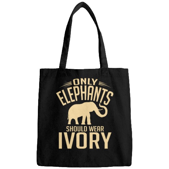 Elephant Pet Only Elephants Should Wear Ivory Animal Protection Bags