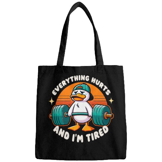 Duck Pet Everything Hurts And I m Tired Funny Duck Workout Bags