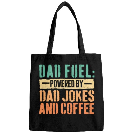 Coffee Fun Dad Fuel Powered by Dad Jokes and Coffee Funny Father s Day Bags