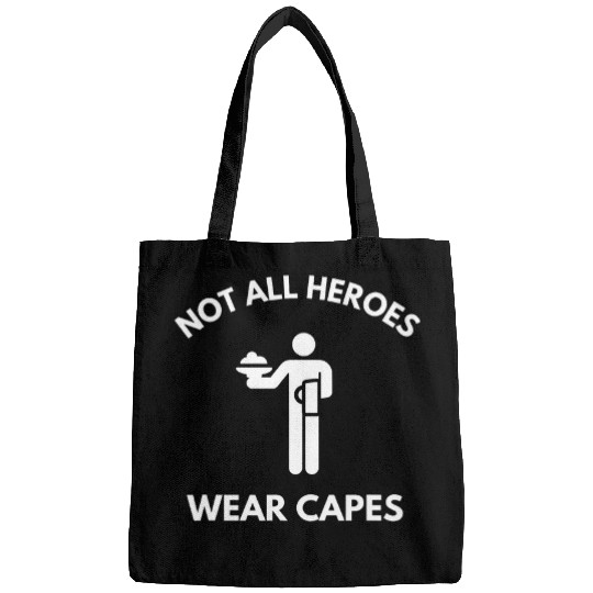 Not All Heroes Wear Capes Server Restaurant Waiter Waitress Bags