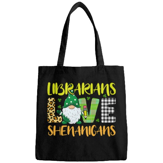 Discover Librarian Job Love Shenanigans Funny Gnome St Patricks Day Bags