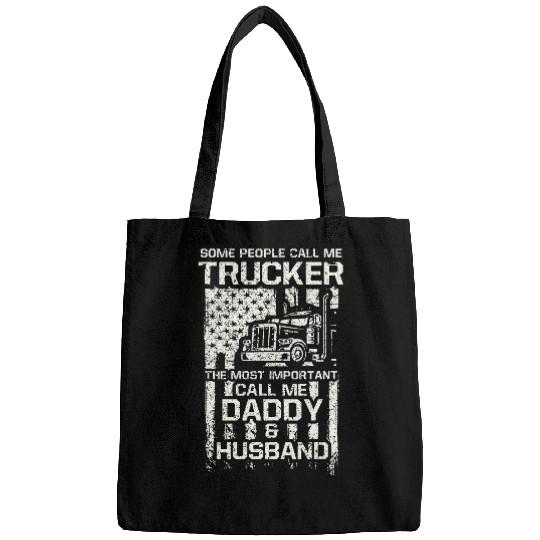 Mens Some Call Me Trucker Important Call Me Daddy Husband Bags