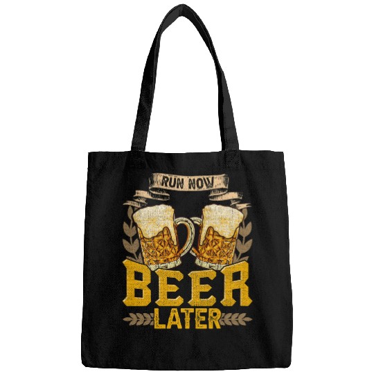 Beer Fun Run Now Beer Later Funny Beer Runner 5K Trail Mud Marathon Bags