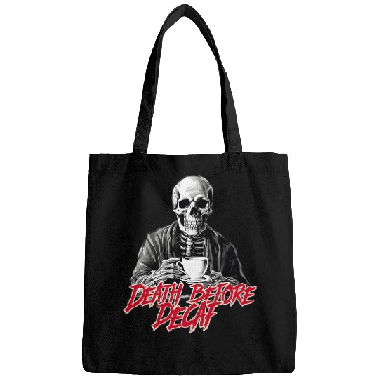 Coffee Fun Death Before Decaf Coffee Lovers Bags