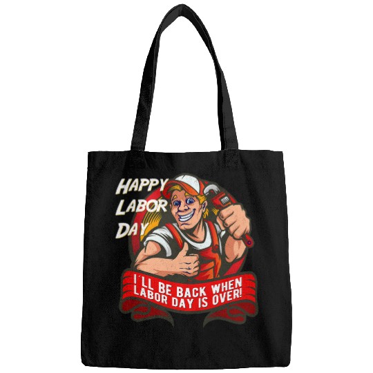 Plumbers Job Union Member Skilled Worker Plumber Happy Labor Union Day Bags