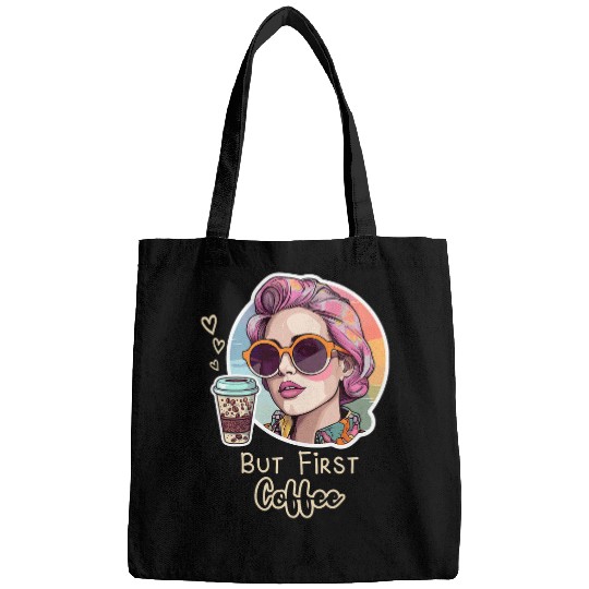 Coffee Fun But First Coffee Addict Retro Pop Art Women Bags