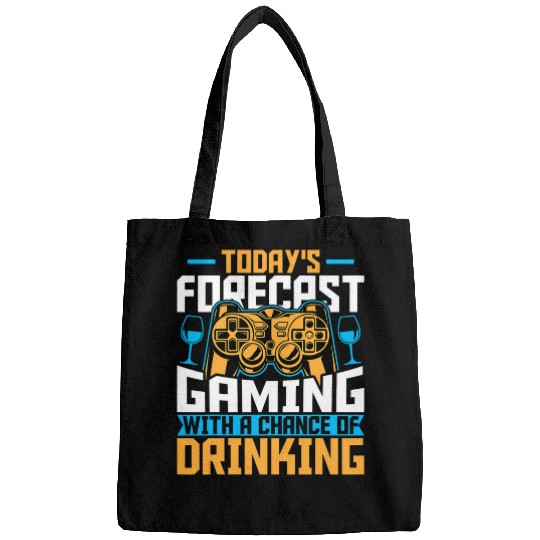 Wines Fun Video Game Wines Lover Gamer Funny Today s Forecast Gaming Bags