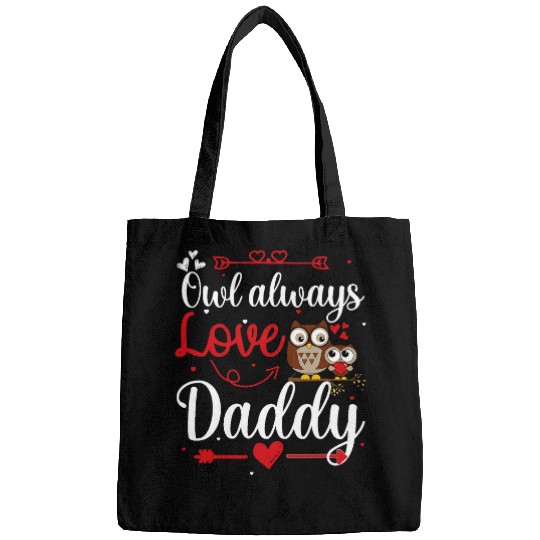 Owl Pet Always Love Daddy Bags