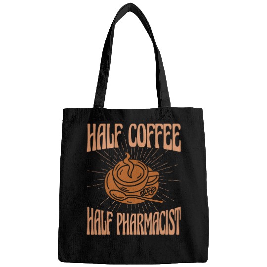 Pharmacist Job Half Coffee Half Pharmacist Funny Retro Inspirational 9 Bags
