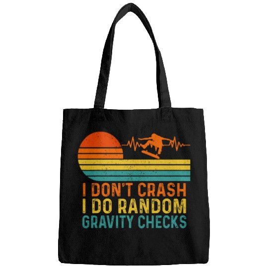 Skateboard I Dont Crash I Do Random Gravity Checks Skaters Bags