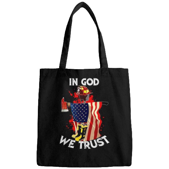 Firefighter Job In God we trust firefighter Bags