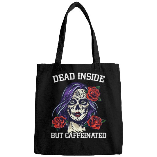 Coffee Fun Deads Inside but Caffeinated Skull Roses Women Coffee Lover Bags