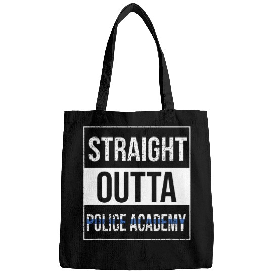 Police Job Straight outta Police Academy Design Bags