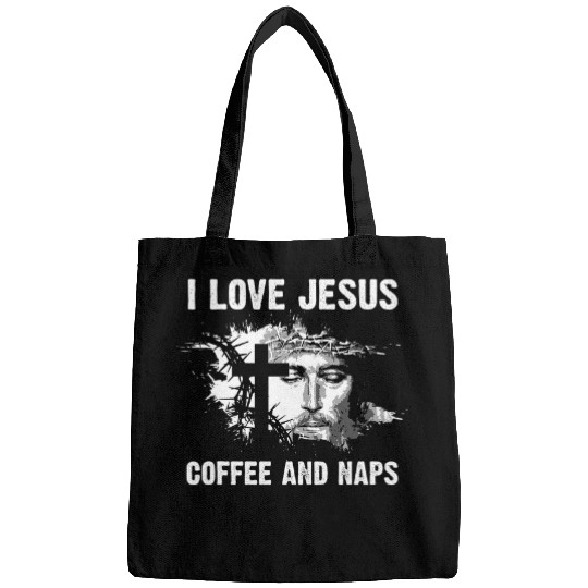Coffee Fun I Love Jesus Coffee And Naps I Holy God Bags