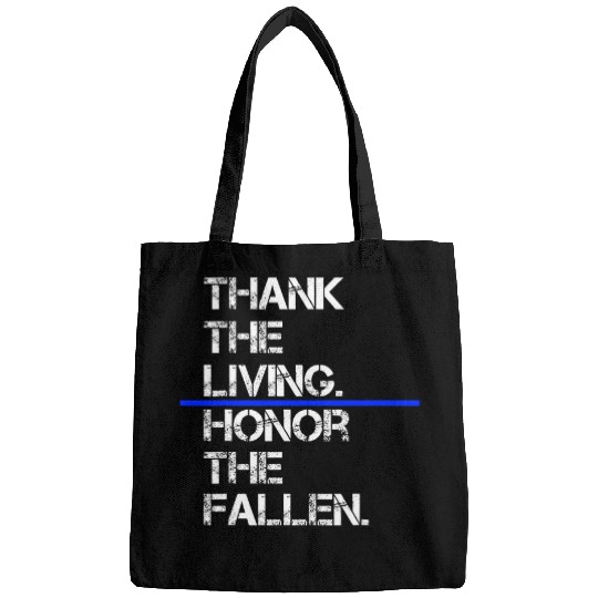 Police Job Thank The Living Honor The Fallen National Police Week 8 Bags