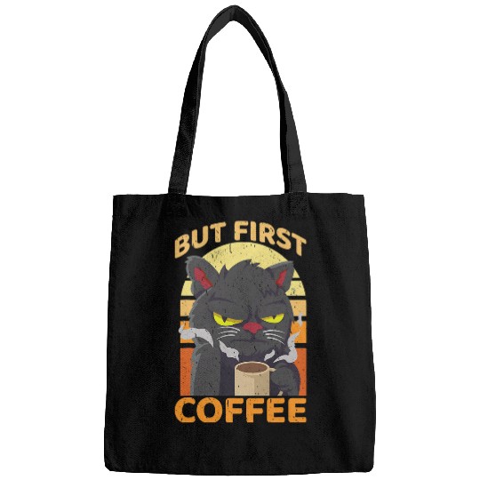 Coffee Fun But First Coffee Cat Coffee Lover Bags