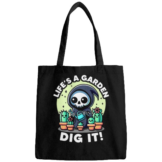 Lifes a Garden Dig It Plants Lovers Funny Gardening Garden Bags