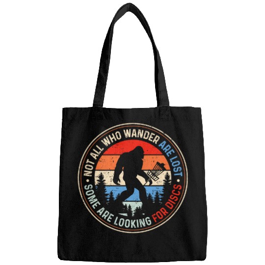 Not All Who Wander Are Lost Some Are Looking For Discs 1 Bags