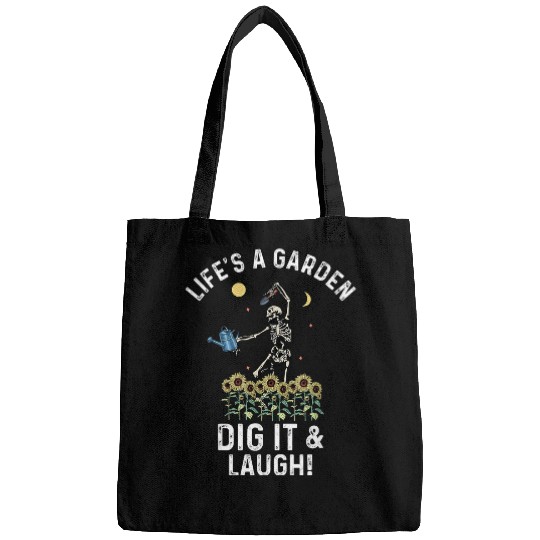 Lifes A Garden Dig It And Laugh Grow Plants Gardening Bags
