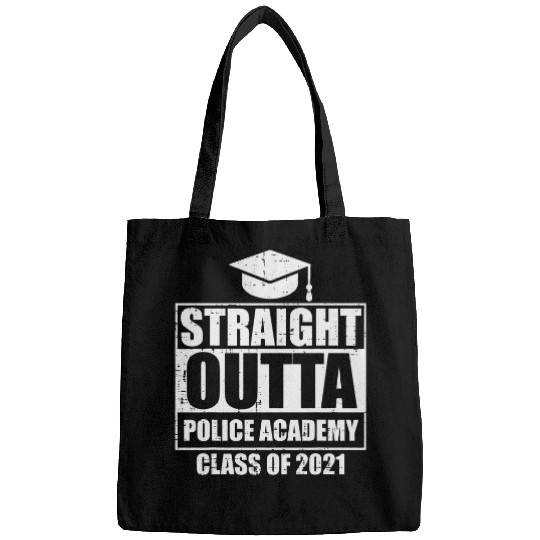 Straight Outta Police Academy Class Of Graduation Bags