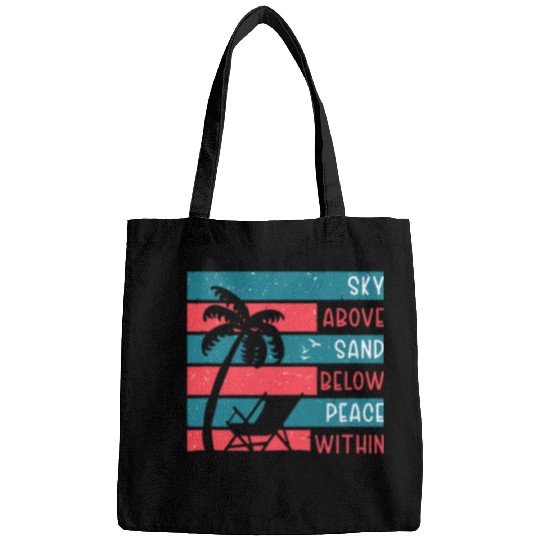 Sky above sand below peace within retro vintages sunset Bags