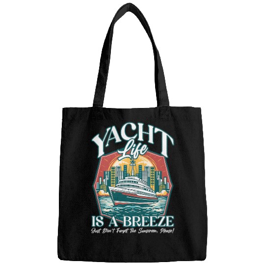 Sailing Cruise Lovers Holidays Yacht Lovers Quotes 5 Bags