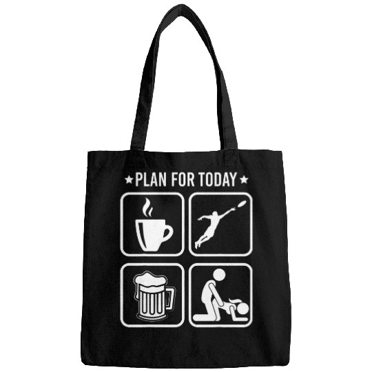 Plan for Today Coffee Ultimate Frisbee Beer Funny Men Women Bags