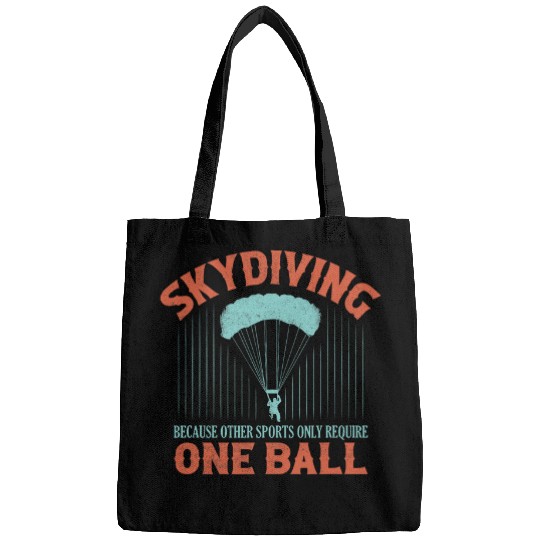 Skydiving Because Other Sports Only Require One Ball Base Bags