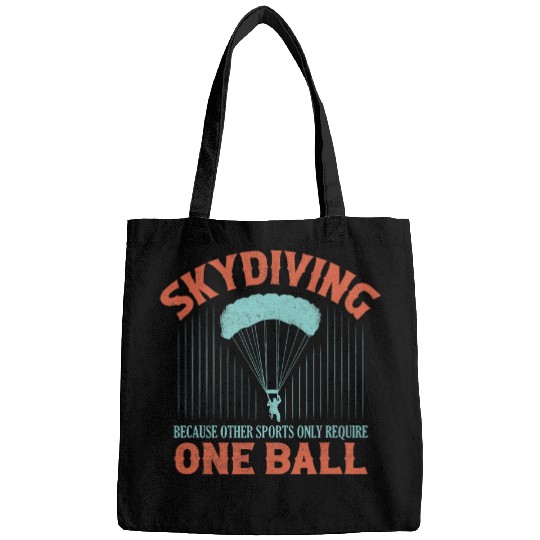 Skydiving Because Other Sports Only Require One Ball Base Bags