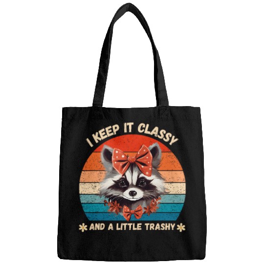 Raccoon Pet Keep It Classy And A Little Trashy Funny Bags