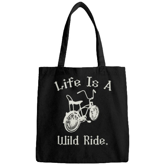 Life Is A Wild Ride Cyclist Road Bike Lowrider Bicycle Bags