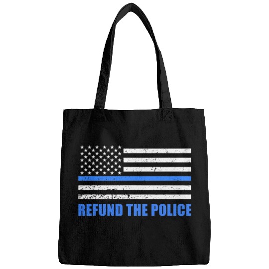 Refund The Police American Flag Back The Blue Bags