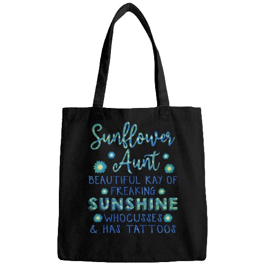 Sunflower Aunt Ray Of Sunshine who Cusses And Tattoo Funny Bags