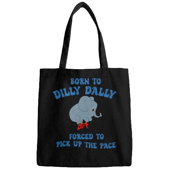Elephant Pet Born To Dilly Dally Forced To Pick Up The Pace Elephant Bags