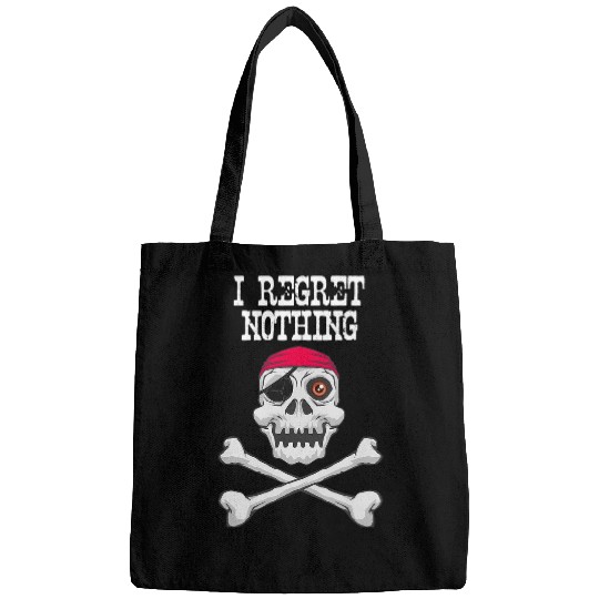 Skull and Crossbones Pirate I Regret Nothing Swashbuckler Bags