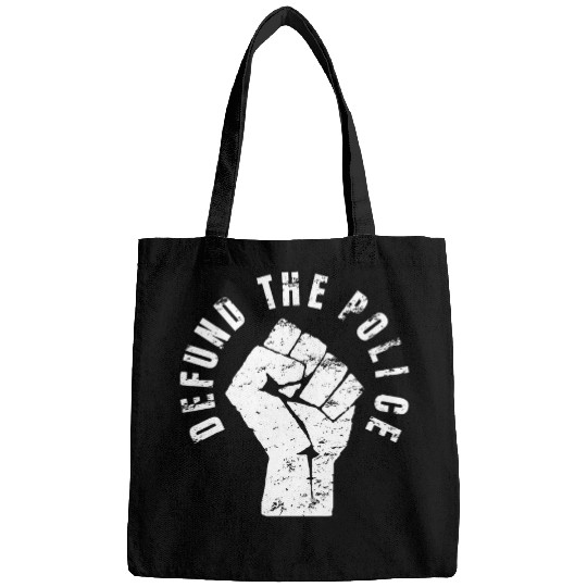 Police Job Defund The Police Black Lives Matter Slogan For Protest Bags