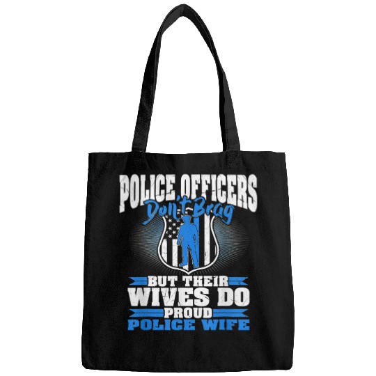 Police Job Thin Blue Line Police Officers Dont Brag Proud Police Wife Bags