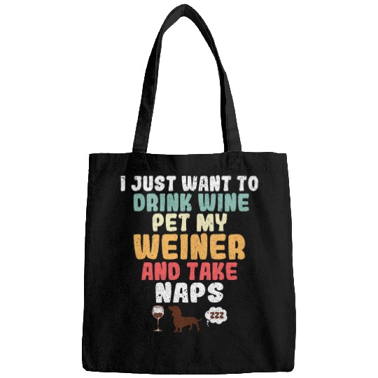 Wines Fun Weiner Dog Funny Dachshund Owner Wines Whisperer Chill Vibe Bags