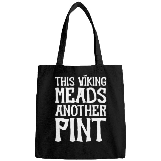 This Viking Meads Another Pint Alcohol Drink Novelty Bags