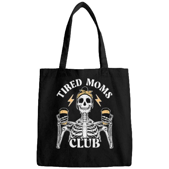 Coffee Fun Tired Moms Club Skeletons Coffee Mom Tired Moms Club Bags