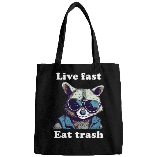 Raccoon Pet Live Fast Eat Trash Funny Men s Raccoon Bags