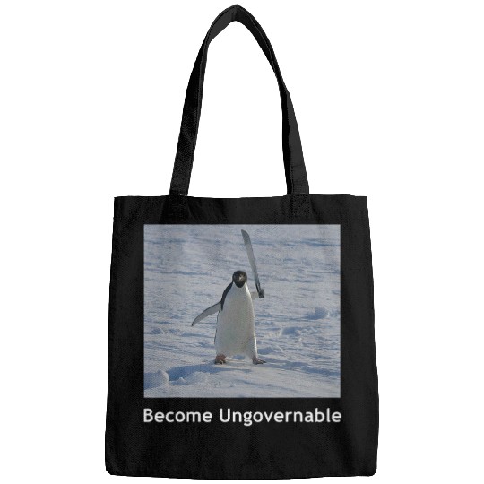Penguin Pet Become Ungovernable Funny Penguin Meme for Men woman Bags