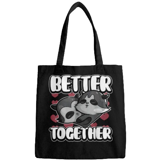 Raccoon Pet Matching Anniversary Better Together Raccoon Animal Humor Bags