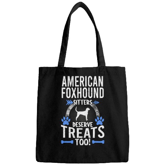 American Foxhound Sitters Deserve Treats Dog Lovers Bags